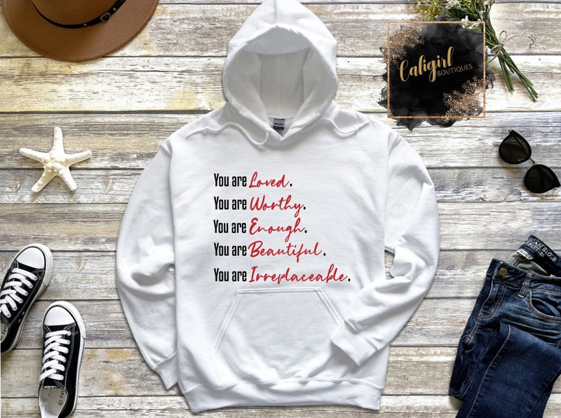 YOU ARE LOVED HOODIE